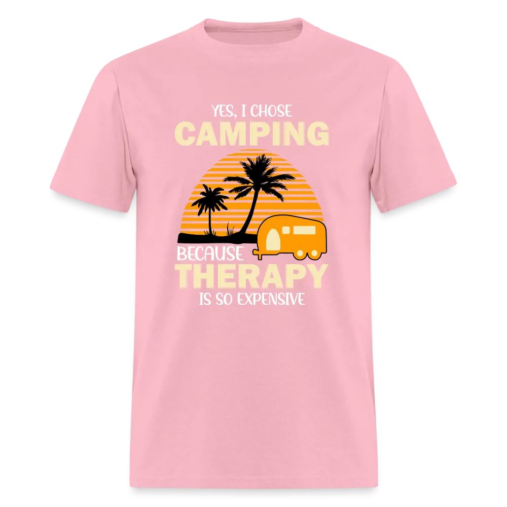 I Chose Camping Because Therapy is so Expensive T-Shirt